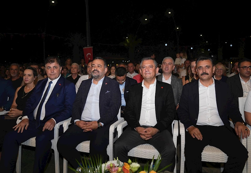 CHP Genel Başkanı Özel, Dikili Kültür Demokrasi ve Emek Festivali